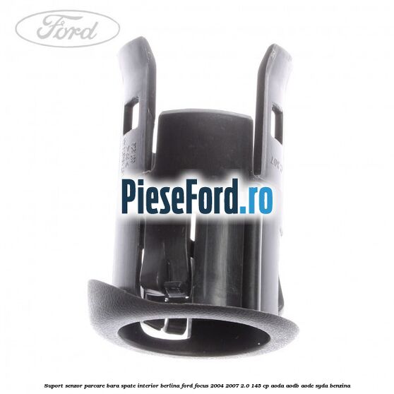 Suport senzor parcare bara spate interior berlina Ford Focus 2004-2007 2.0 145 cp AODA, AODB, AODE, SYDA benzina