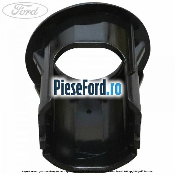 Suport senzor parcare dreapta bara spate combi Ford Focus 2011-2014 1.6 EcoBoost 182 cp JTDA, JTDB benzina
