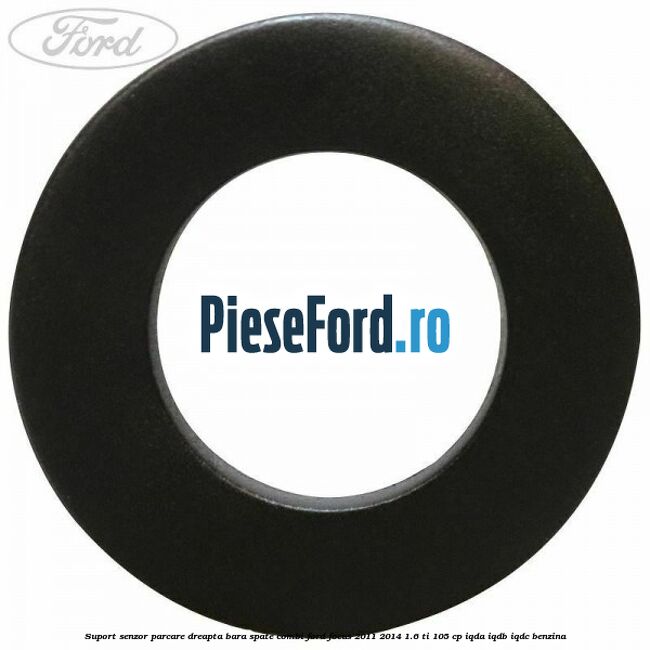 Suport senzor parcare dreapta bara spate combi Ford Focus 2011-2014 1.6 Ti 105 cp IQDA, IQDB, IQDC benzina