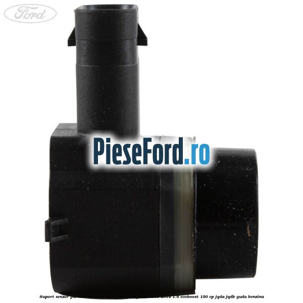 Suport senzor parcare exterior bara fata Ford Focus 2011-2014 1.6 EcoBoost 150 cp JQDA, JQDB, YUDA benzina