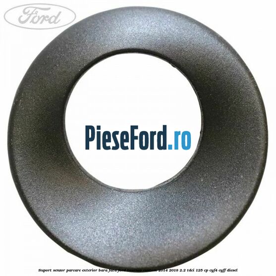 Suport senzor parcare exterior bara fata Ford Tourneo Custom 2014-2018 2.2 TDCi 125 cp CYF4, CYFF diesel