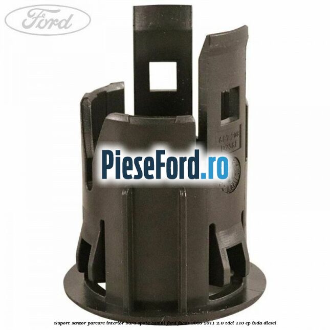 Suport senzor parcare interior bara spate combi Ford Focus 2008-2011 2.0 TDCi 110 cp IXDA diesel