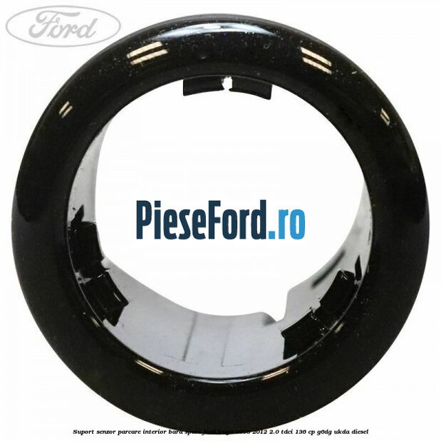 Suport senzor parcare interior bara spate Ford Kuga 2008-2012 2.0 TDCi 136 cp G6DG, UKDA diesel