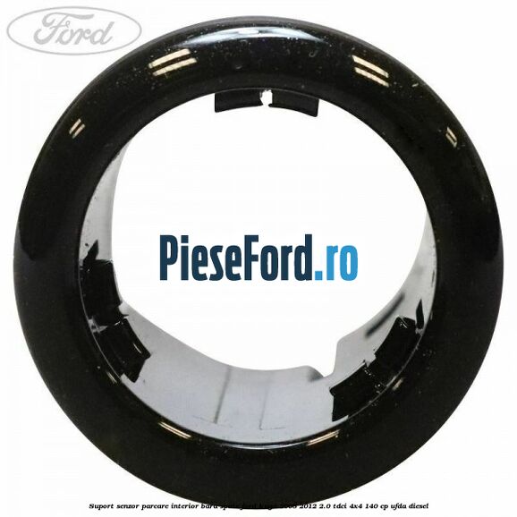 Suport senzor parcare interior bara spate Ford Kuga 2008-2012 2.0 TDCI 4x4 140 cp Suport senzor parcare interior bara spate Ford Kuga 2008-2012 2.0 TDCI 4x4 140 cp UFDA diesel