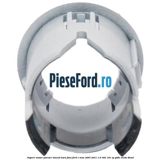 Suport senzor parcare lateral bara fata Ford C-Max 2007-2011 1.6 TDCi 101 cp Suport senzor parcare lateral bara fata Ford C-Max 2007-2011 1.6 TDCi 101 cp G8DC, MTDA diesel