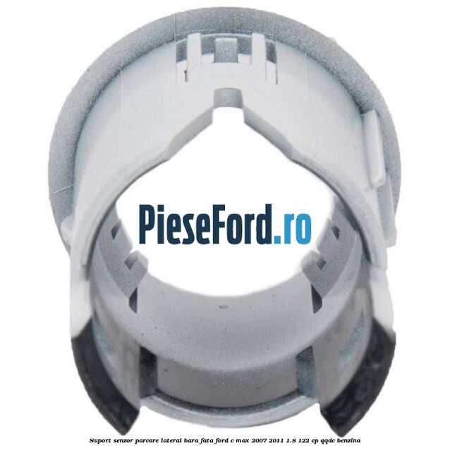 Suport senzor parcare lateral bara fata Ford C-Max 2007-2011 1.8 122 cp QQDC benzina