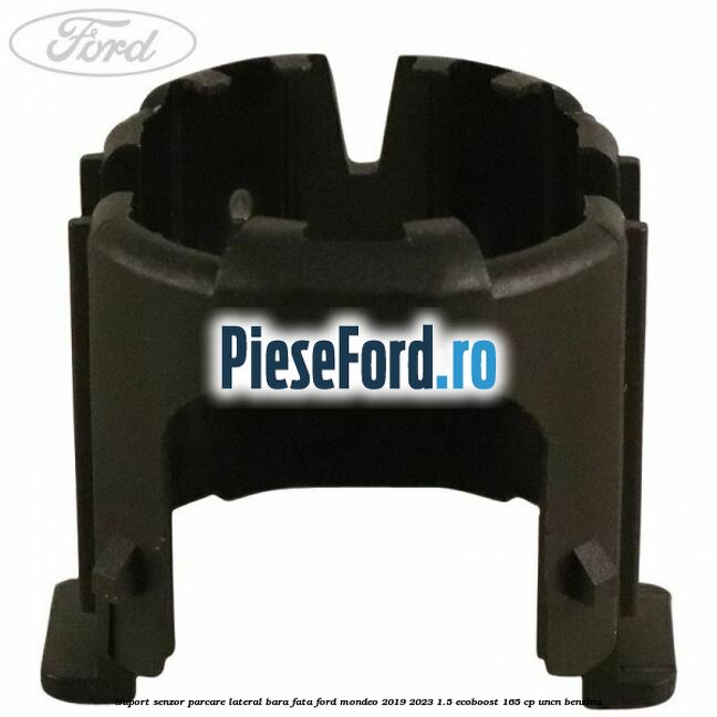 Suport senzor parcare lateral bara fata Ford Mondeo 2019-2023 1.5 EcoBoost 165 cp UNCN benzina