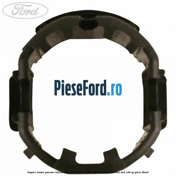 Suport senzor parcare lateral bara fata Ford Mondeo 2019-2023 2.0 EcoBlue 4x4 190 cp YMCC diesel