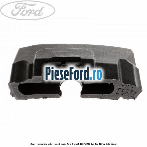 Suport simering arbore cotit spate Ford Transit 2000-2006 2.4 TDE 115 cp FXFA diesel