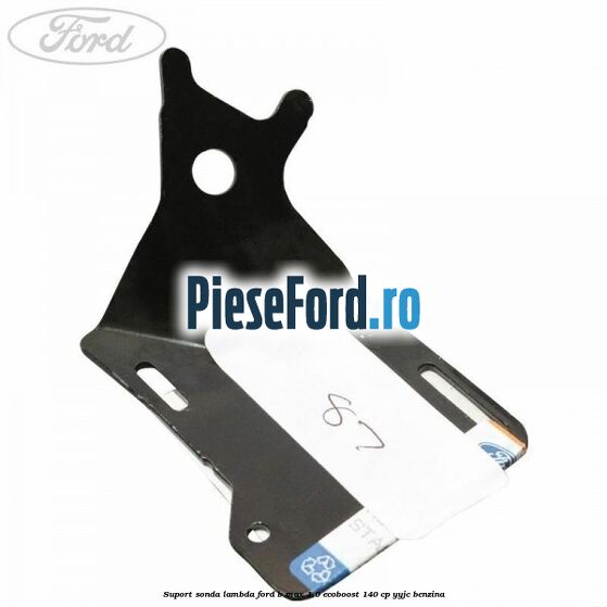 Suport sonda lambda Ford B-Max 1.0 EcoBoost 140 cp YYJC benzina