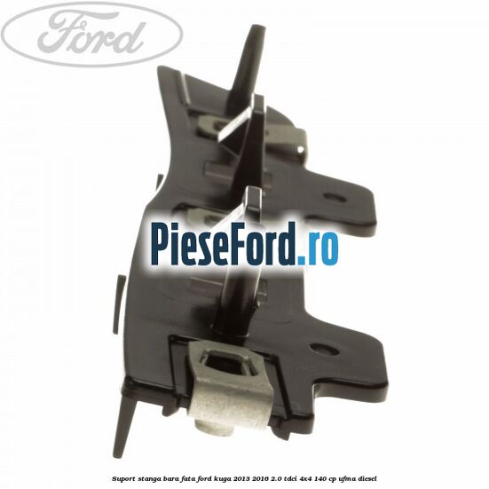 Suport stanga bara fata Ford Kuga 2013-2016 2.0 TDCi 4x4 140 cp UFMA diesel
