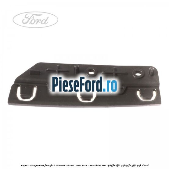 Suport stanga bara fata Ford Tourneo Custom 2014-2018 2.0 EcoBlue 105 cp Suport stanga bara fata Ford Tourneo Custom 2014-2018 2.0 EcoBlue 105 cp BJFA, BJFB, YLF6, YLFA, YLFB, YLFS diesel