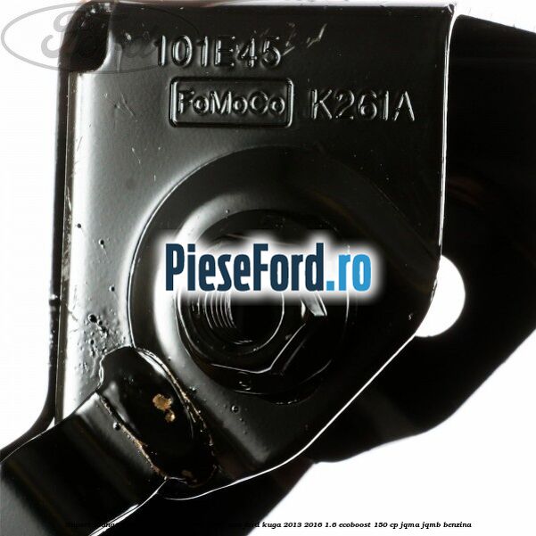 Suport stanga traversa inferioara radiator apa Ford Kuga 2013-2016 1.6 EcoBoost 150 cp JQMA, JQMB benzina
