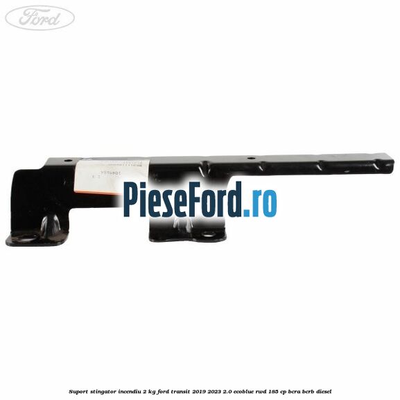 Suport stingator incendiu 2 KG Ford Transit 2019-2023 2.0 EcoBlue RWD 185 cp BCRA, BCRB diesel