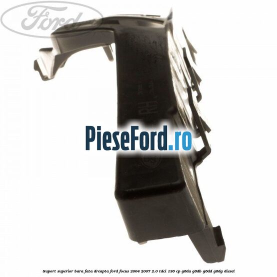 Suport superior bara fata dreapta Ford Focus 2004-2007 2.0 TDCi 136 cp G6DA, G6DB, G6DD, G6DG diesel