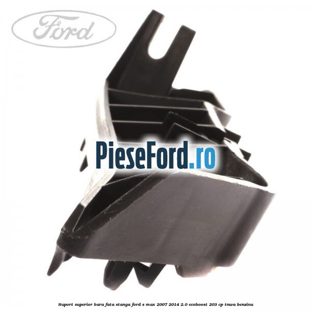 Suport superior bara fata stanga Ford S-Max 2007-2014 2.0 EcoBoost 203 cp Suport superior bara fata stanga Ford S-Max 2007-2014 2.0 EcoBoost 203 cp TNWA benzina