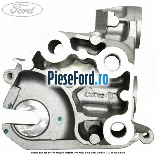 Suport tampon motor dreapta metalic Ford Focus 2008-2011 2.0 TDCi 110 cp Suport tampon motor dreapta metalic Ford Focus 2008-2011 2.0 TDCi 110 cp IXDA diesel