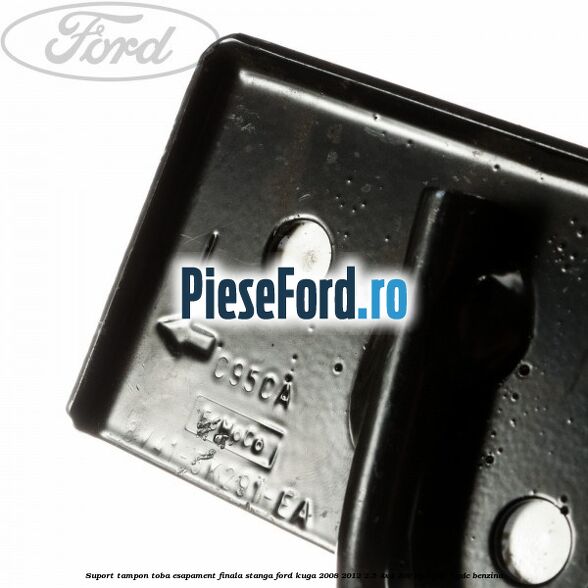 Suport tampon toba esapament finala stanga Ford Kuga 2008-2012 2.5 4x4 200 cp HYDB, HYDC benzina