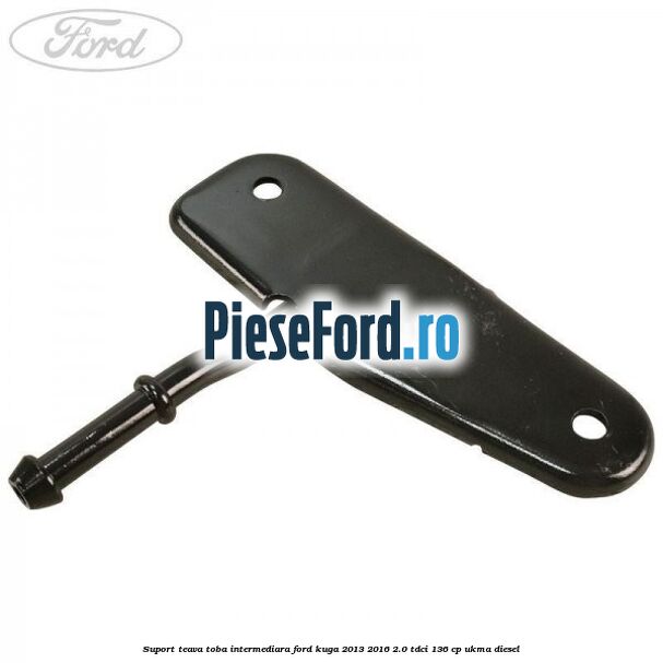 Suport teava toba intermediara Ford Kuga 2013-2016 2.0 TDCi 136 cp UKMA diesel