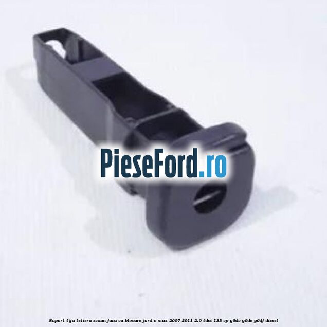 Suport tija tetiera scaun fata cu blocare Ford C-Max 2007-2011 2.0 TDCi 133 cp G6DC, G6DE, G6DF diesel