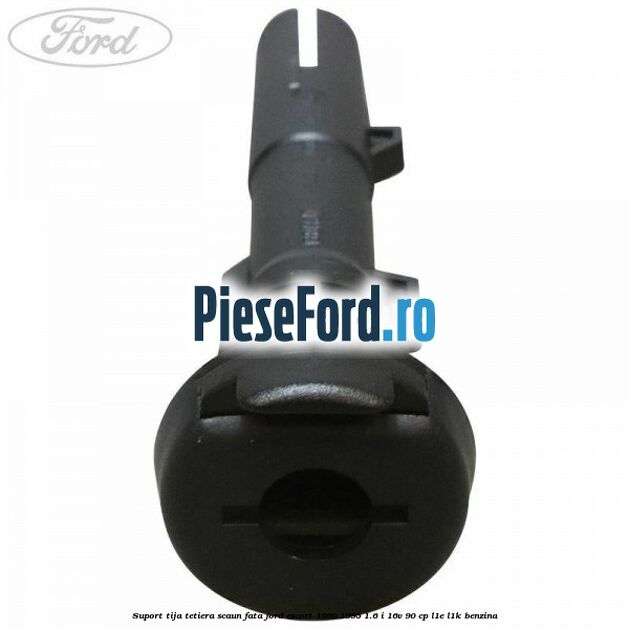 Suport tija tetiera scaun fata Ford Escort 1990-1995 1.6 i 16V 90 cp L1E, L1K benzina