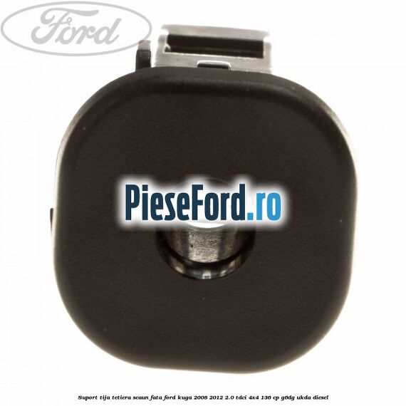 Suport tija tetiera scaun fata Ford Kuga 2008-2012 2.0 TDCi 4x4 136 cp G6DG, UKDA diesel