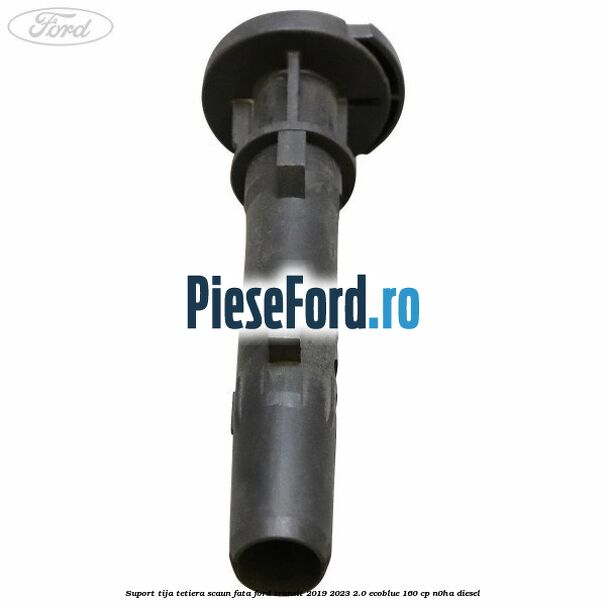 Suport tija tetiera scaun fata Ford Transit 2019-2023 2.0 EcoBlue 160 cp N0HA diesel