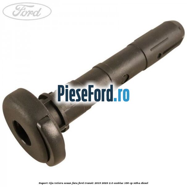 Suport tija tetiera scaun fata Ford Transit 2019-2023 2.0 EcoBlue 160 cp N0HA diesel