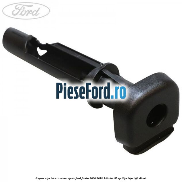 Suport tija tetiera scaun spate Ford Fiesta 2008-2012 1.6 TDCi 95 cp Suport tija tetiera scaun spate Ford Fiesta 2008-2012 1.6 TDCi 95 cp T3JA, TZJA, TZJB diesel