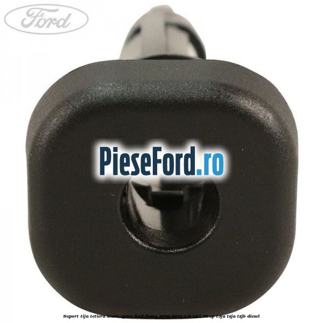 Suport tija tetiera scaun spate Ford Fiesta 2008-2012 1.6 TDCi 95 cp Suport tija tetiera scaun spate Ford Fiesta 2008-2012 1.6 TDCi 95 cp T3JA, TZJA, TZJB diesel