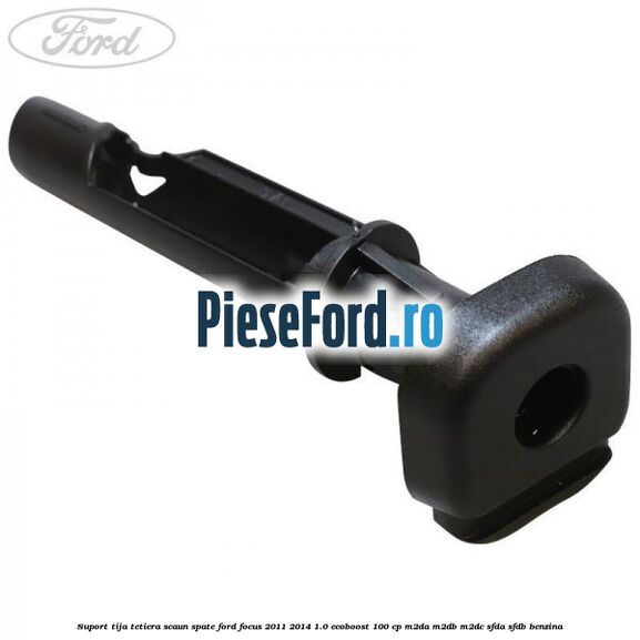 Suport tija tetiera scaun spate Ford Focus 2011-2014 1.0 EcoBoost 100 cp M2DA, M2DB, M2DC, SFDA, SFDB benzina