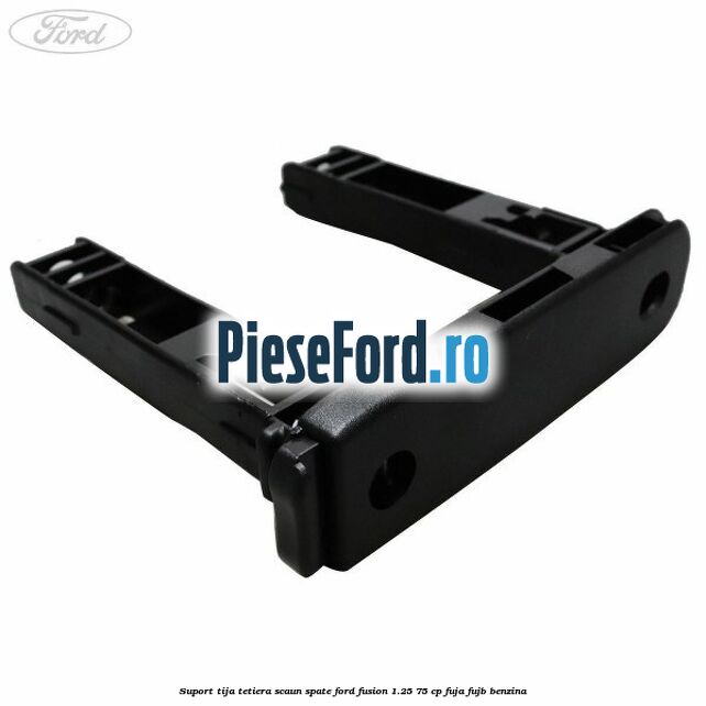 Suport tija tetiera scaun spate Ford Fusion 1.25 75 cp FUJA, FUJB benzina