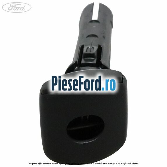 Suport tija tetiera scaun spate Ford Galaxy 2015-2023 2.0 TDCi 4x4 150 cp T7CI, T7CJ, T7CL diesel