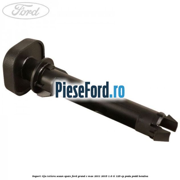 Suport tija tetiera scaun spate Ford Grand C-Max 2011-2015 1.6 Ti 125 cp PNDA, PNDD benzina