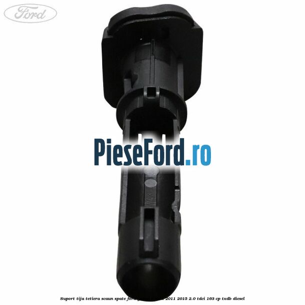 Suport tija tetiera scaun spate Ford Grand C-Max 2011-2015 2.0 TDCi 163 cp TXDB diesel