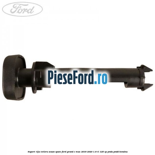 Suport tija tetiera scaun spate Ford Grand C-Max 2016-2020 1.6 Ti 125 cp PNDA, PNDD benzina