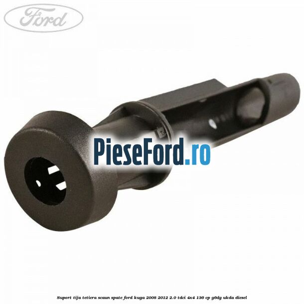Suport tija tetiera scaun spate Ford Kuga 2008-2012 2.0 TDCi 4x4 136 cp G6DG, UKDA diesel