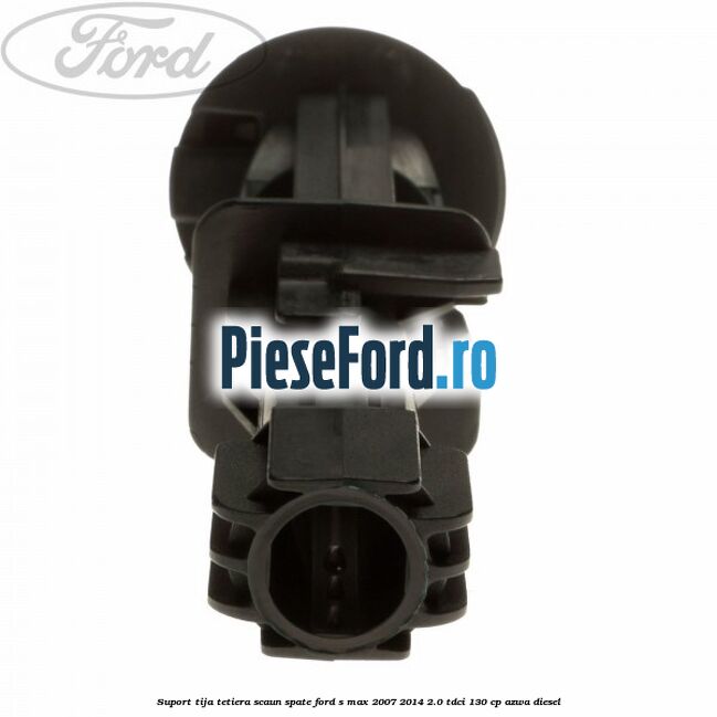Suport tija tetiera scaun spate Ford S-Max 2007-2014 2.0 TDCi 130 cp AZWA diesel