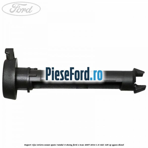 Suport tija tetiera scaun spate randul 3 ebony Ford S-Max 2007-2014 1.8 TDCi 125 cp Suport tija tetiera scaun spate randul 3 ebony Ford S-Max 2007-2014 1.8 TDCi 125 cp QYWA diesel