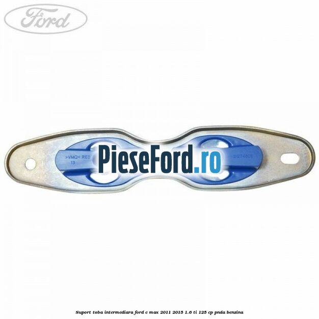 Suport toba intermediara Ford C-Max 2011-2015 1.6 Ti 125 cp PNDA benzina