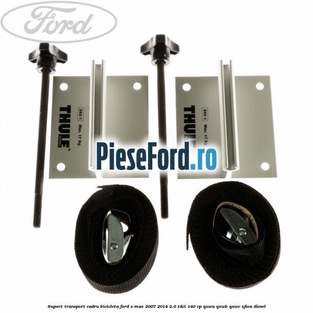 Suport transport cadru bicicleta Ford S-Max 2007-2014 2.0 TDCi 140 cp QXWA, QXWB, QXWC, UFWA diesel