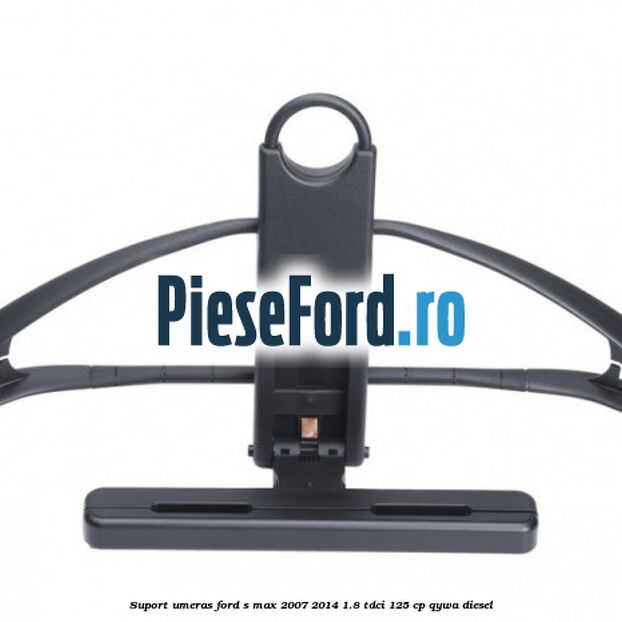 Suport umeras Ford S-Max 2007-2014 1.8 TDCi 125 cp QYWA diesel