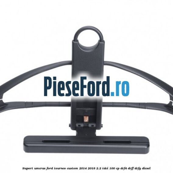 Suport umeras Ford Tourneo Custom 2014-2018 2.2 TDCi 100 cp DRF4, DRFF, DRFG diesel