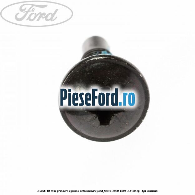 Surub 12 mm prindere oglinda retrovizoare Ford Fiesta 1989-1996 1.6 90 cp L1G1 benzina
