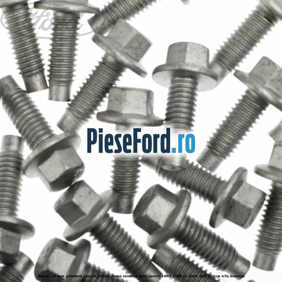 Surub 14 mm prindere claxon furtun frana consola Ford Escort 1995-1998 RS 2000 4x4 150 cp N7A benzina