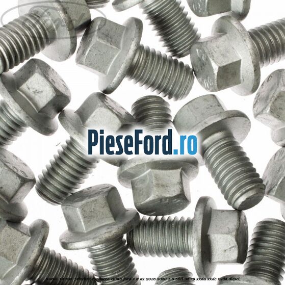 Surub 14 mm prindere conducta clima Ford C-Max 2016-2020 1.5 TDCi 95 cp XXDA, XXDC, XXDD diesel