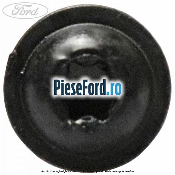 Surub 16 mm Ford Focus 2008-2011 2.0 145 cp AODA, AODB, AODE, SYDA benzina