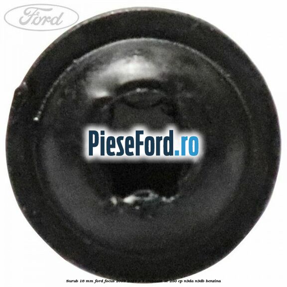 Surub 16 mm Ford Focus 2019-2023 2.3 EcoBoost ST 280 cp Surub 16 mm Ford Focus 2019-2023 2.3 EcoBoost ST 280 cp N3DA, N3DB benzina
