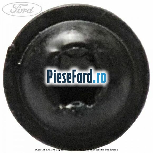 Surub 16 mm Ford Ka plus Active 2019-2020 1.2 Ti 85 cp C12FDOS, ENBI benzina