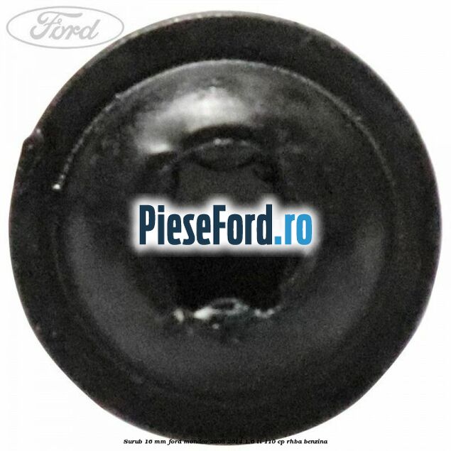 Surub 16 mm Ford Mondeo 2008-2014 1.6 Ti 110 cp RHBA benzina